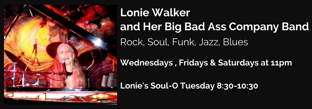 Lonie Walker and Her Big Bad Ass Company Band